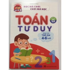 Sách toán tư duy cho bé từ 4- 6 tuổi