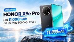 Đánh Giá HONOR X9e Pro: Pin 11.000mAh Có Đủ Thay Đổi Cuộc Chơi?
