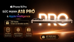 Sức Mạnh A18 Pro & Apple Intelligence: Đặt Trước Nhận Ưu Đãi Độc Quyền
