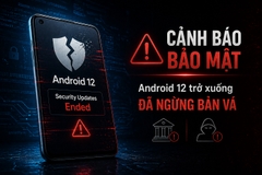 Cảnh Báo Bảo Mật Khẩn Cấp: Android 12 Trở Xuống Chính Thức Ngừng Bản Vá – Rủi Ro Mất Tài Khoản Ngân Hàng & Cách Khắc Phục