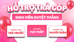 TRẢ GÓP 0% TẠI HOÀNG ANH MOBILE – KHÔNG TRẢ TRƯỚC, SINH VIÊN DUYỆT THẲNG!