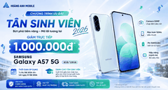 Ưu Đãi Mừng Tân Sinh Viên 2026: Samsung Galaxy A57 5G Giảm Ngay 1.000.000đ