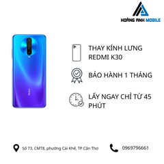 Thay kính lưng Redmi K30