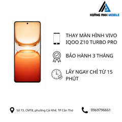 Thay màn hình IQOO Z10 Turbo Pro