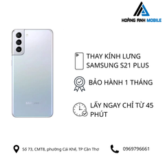 Thay kính lưng Samsung S21 Plus