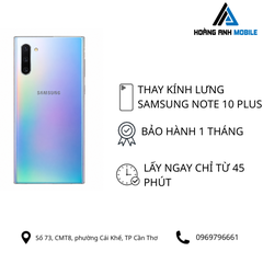 Thay kính lưng Samsung Note 10 Plus