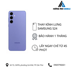 Thay kính lưng Samsung S24