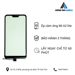 Ép cảm ứng Mi A2 lite