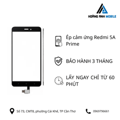 Ép cảm ứng Redmi 5A Prime