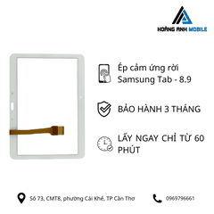 Ép cảm ứng rời Samsung Tab - 8.9