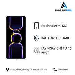 Ép kính Redmi K60/K60 Pro