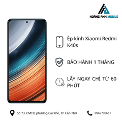 Ép kính Xiaomi Redmi K40s