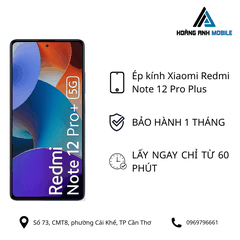 Ép kính Xiaomi Redmi Note 12 Pro Plus