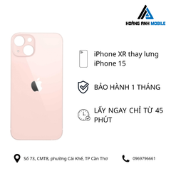 iPhone XR thay lưng iPhone 15