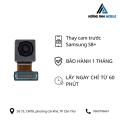 Thay camera trước Samsung S8 Plus