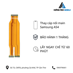Thay cáp nối main Samsung A54