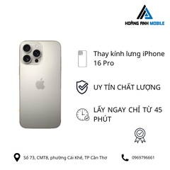 Thay kính lưng iPhone 16 Pro
