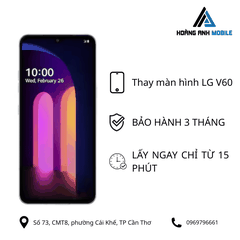 Thay màn hình LG V60