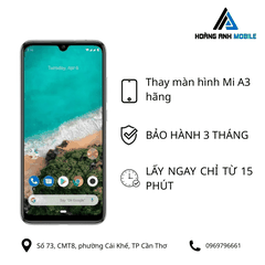 Thay màn hình Mi A3 hãng