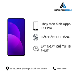Thay màn hình Oppo F11 Pro