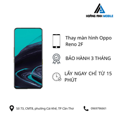 Thay màn hình Oppo Reno 2F