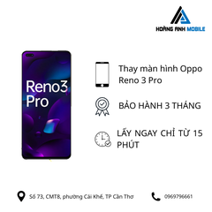 Thay màn hình Oppo Reno 3 Pro