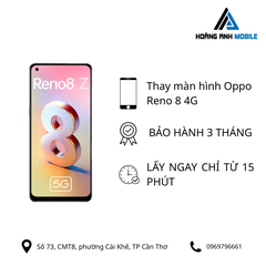 Thay màn hình Oppo Reno 8 4G