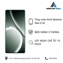 Thay màn hình Realme Neo 6 SE