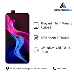 Thay màn hình Vrmart Active 3 hãng