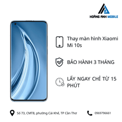 Thay màn hình Xiaomi Mi 10s