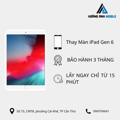 Thay màn hình iPad Gen 6