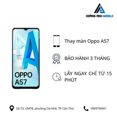 Thay màn hình Oppo A57
