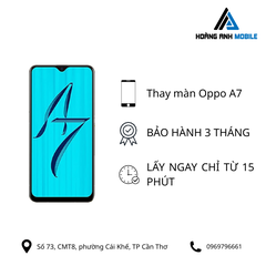 Thay màn hình Oppo A7