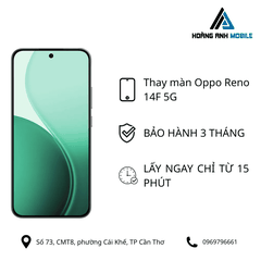 Thay màn hình Oppo Reno 14F 5G