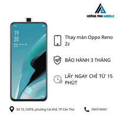 Thay màn Oppo Reno 2z