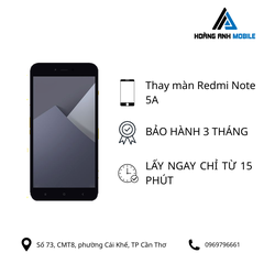 Thay màn hình Redmi Note 5A