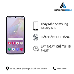 Thay màn hình Samsung Galaxy A35