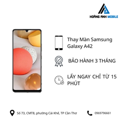 Thay màn hình Samsung Galaxy A42