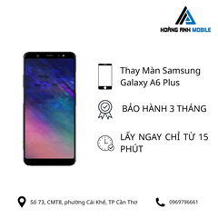 Thay Màn Hình Samsung Galaxy A6 Plus