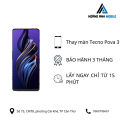 Thay màn hình Tecno Pova 3