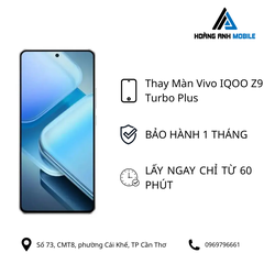 Thay Màn Vivo IQOO Z9 Turbo Plus