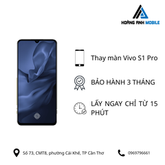Thay màn hình Vivo S1 Pro