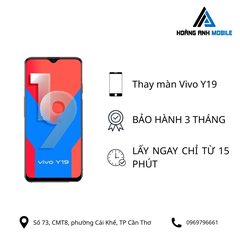 Thay màn hình Vivo Y19