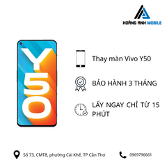 Thay màn hình Vivo Y50