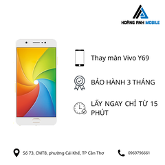 Thay màn hình Vivo Y69