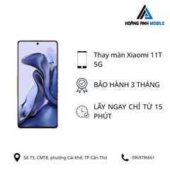 Thay màn hình Xiaomi 11T 5G