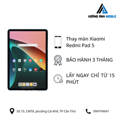 Thay Màn Hình Xiaomi Redmi Pad 5