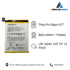 Thay Pin Oppo A77