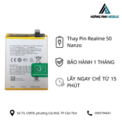 Thay pin Realme 50 Nanzo