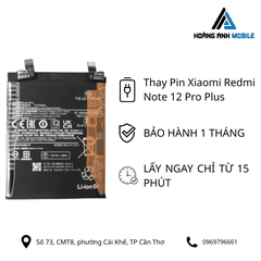 Thay Pin Xiaomi Redmi Note 12 Pro Plus